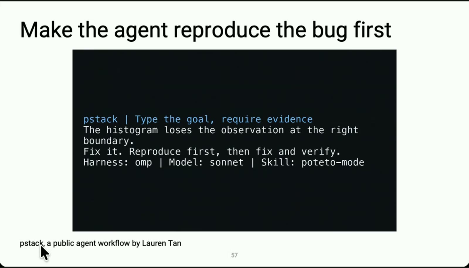 「让 agent 先复现 bug」：先看它到底在做什么、跑回归测试，再修（36）